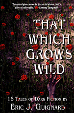 That Which Grows Wild